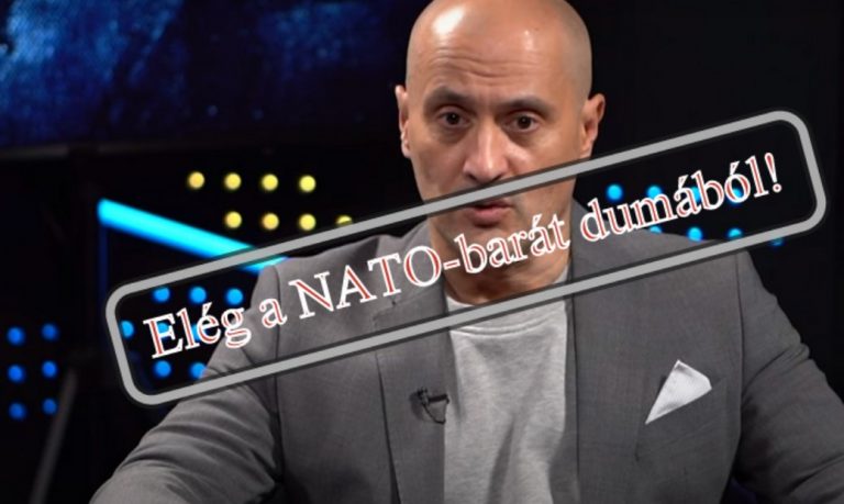 Elég a NATO-barát dumából!