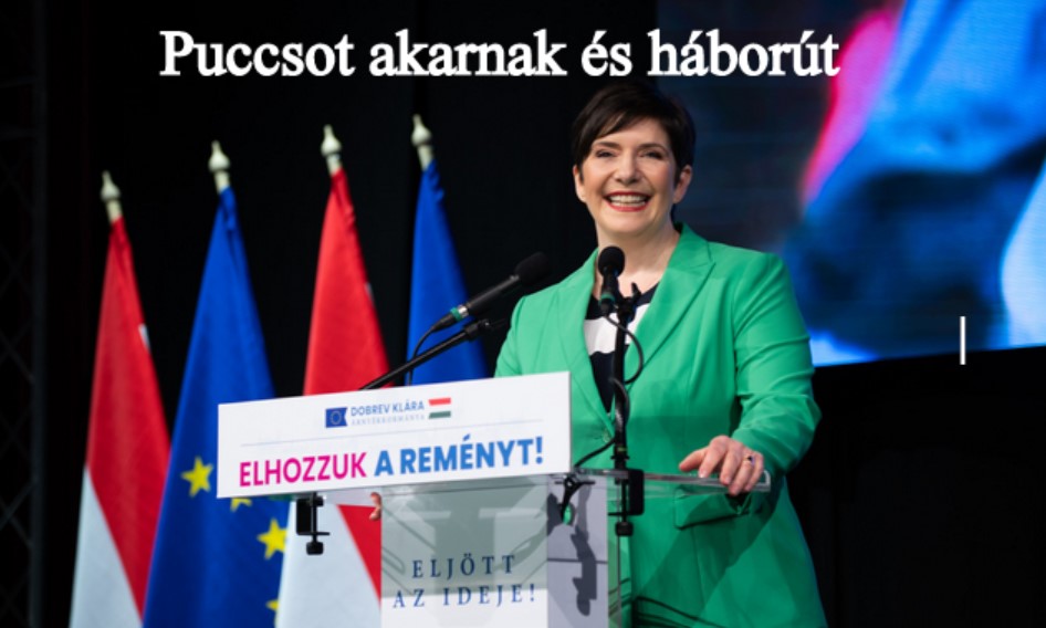 Puccsot akarnak és háborút!