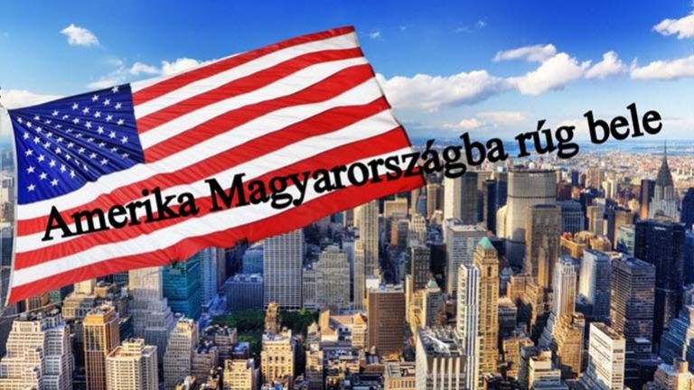 Amerika Magyarországba rúg bele