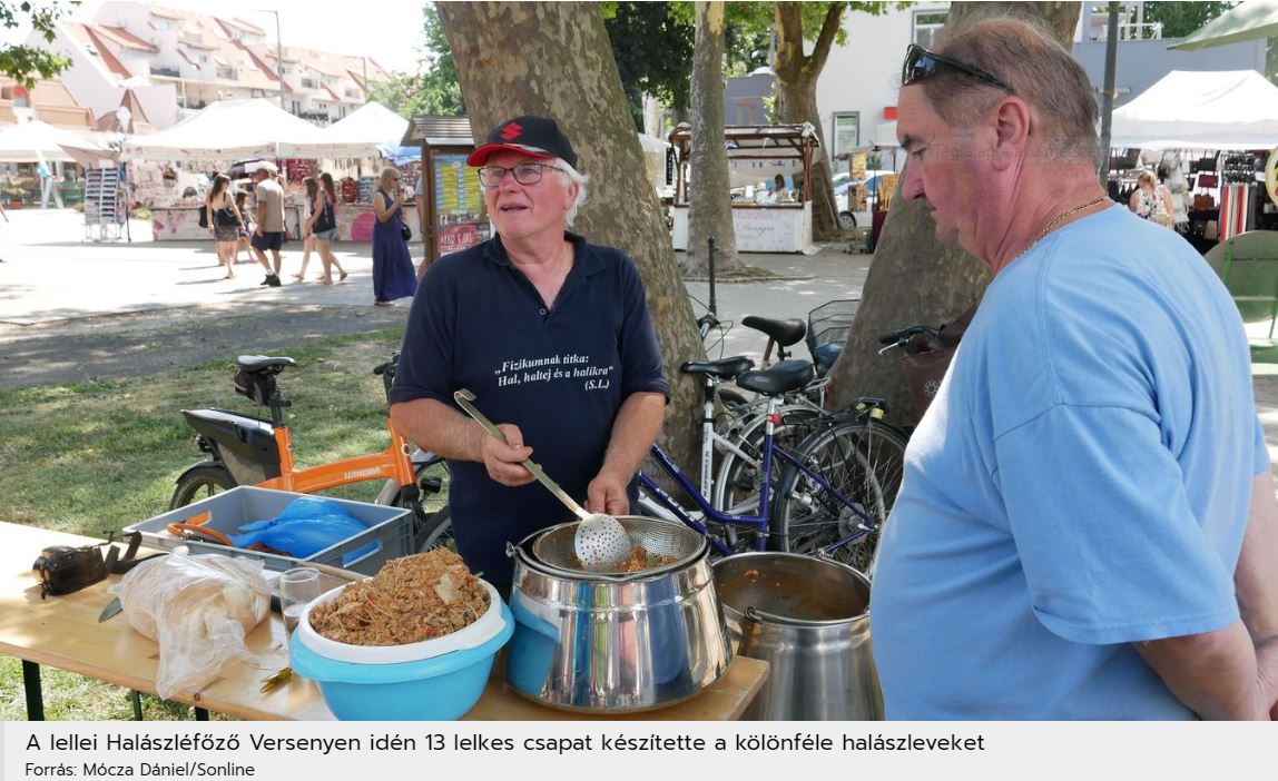 A lellei Halászléfőző Versenyen idén 13 lelkes csapat készítette a kölönféle halászleveket Forrás: Mócza Dániel/Sonline