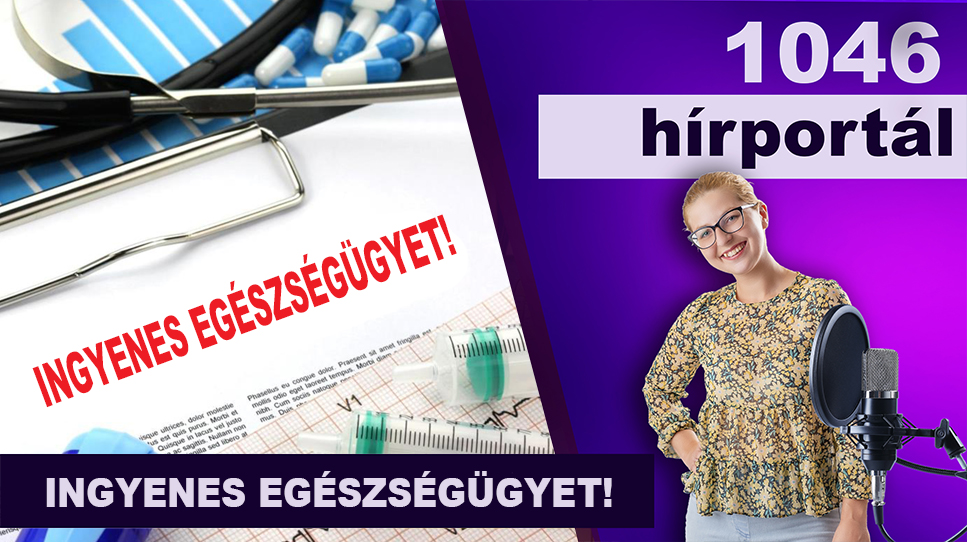 Ingyenes egészségügyet!