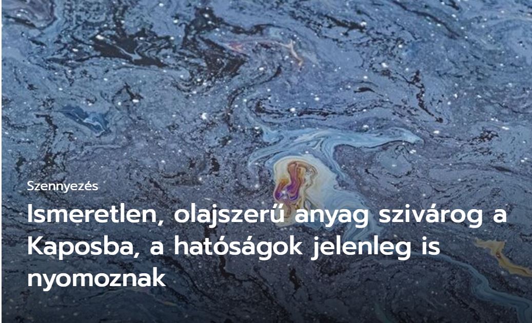 Ismeretlen, olajszerű anyag szivárog a Kaposba