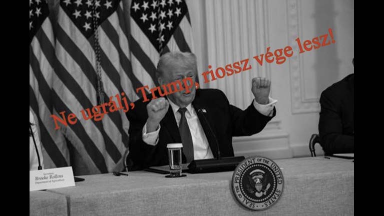 Ne ugrálj, Trump, rossz vége lesz!