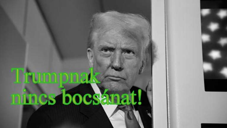 Trumpnak nincs bocsánat!