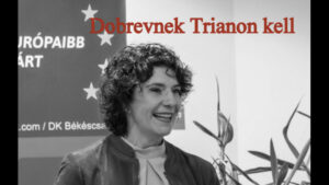 Dobrevnek Trianon kell!