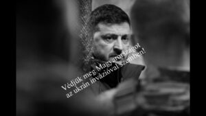 Védjük meg Magyarországot az ukrán invázióval szemben!