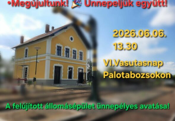 VI.Vasutasnap Palotabozsokon